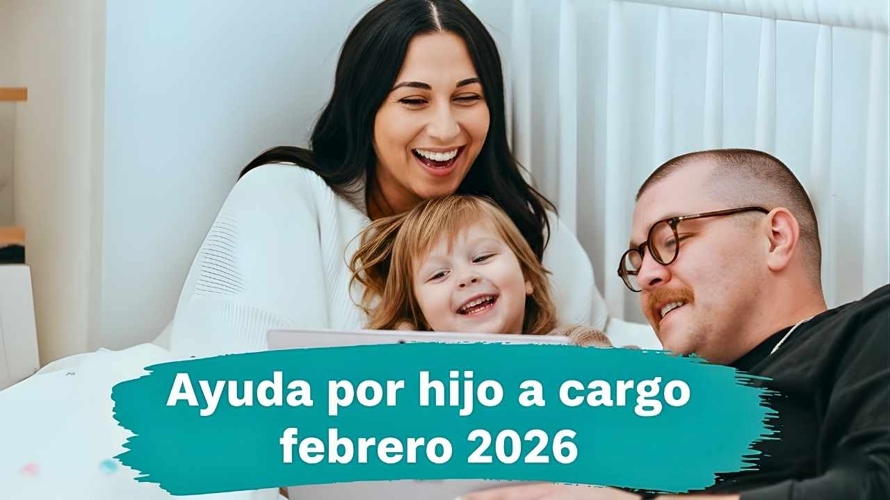 Ayuda por hijo a cargo febrero 2026: €100 mensuales, cómo solicitar y cuándo se cobra